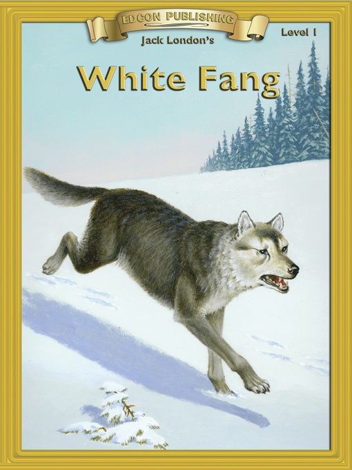 Title details for White Fang by Jack London - Available